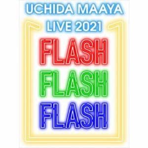 【DVD】内田真礼 ／ UCHIDA MAAYA LIVE 2021「FLASH FLASH FLASH」