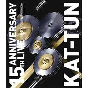 【BLU-R】KAT-TUN ／ 15TH ANNIVERSARY LIVE KAT-TUN(通常盤)