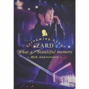 【BLU-R】『ZARD　Streaming　LIVE　"What　a　beautiful　memory　～　30th　Anniversary　～　"』
