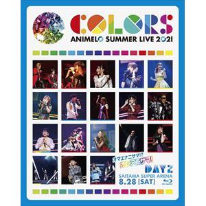 【BLU-R】Animelo Summer Live 2021 -COLORS- 8.28