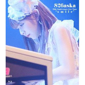 【BLU-R】826aska ／ 826aska 20th Anniversary Live Tour "smile"[TYPE-2]