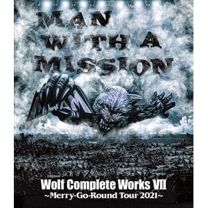 【BLU-R】MAN WITH A MISSION ／ WOLF COMPLETE WORKS VII Merry-Go-Round Tour 2021