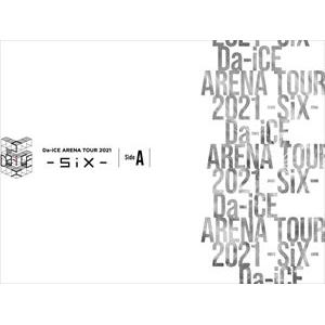 【DVD】Da-iCE ARENA TOUR 2021 -SiX- Side A