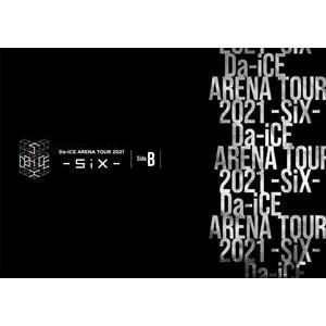 【DVD】Da-iCE ARENA TOUR 2021 -SiX- Side B