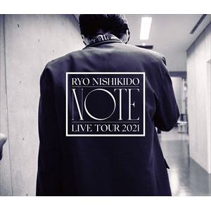 【BLU-R】錦戸亮　LIVE　TOUR　2021　"Note"　[初回限定盤]