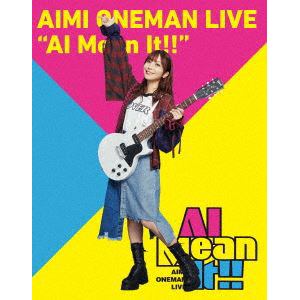 【BLU-R】愛美 ONEMAN LIVE "AI Mean It!!"
