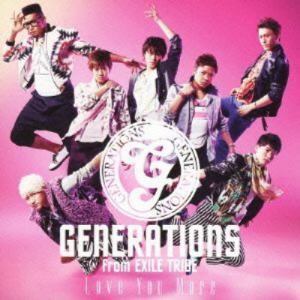 【CD】GENERATIONS　from　EXILE　TRIBE　／　Love　You　More(DVD付)