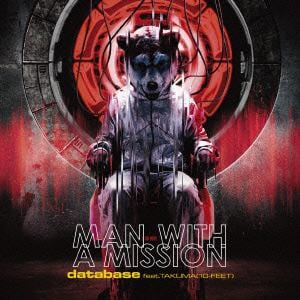 【CD】MAN WITH A MISSION ／ database feat.TAKUMA