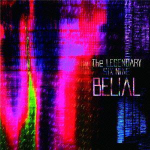 【CD】 BELIAL ／ LEGENDARY SIX NINE