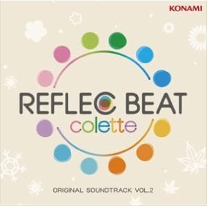 【CD】REFLEC BEAT colette ORIGINAL SOUNDTRACK VOL.2