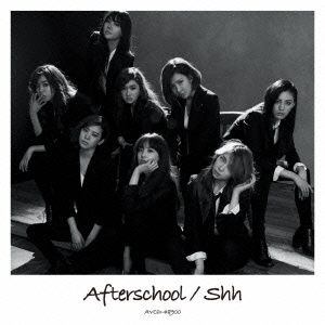 【CD】 Shh ／ AFTERSCHOOL