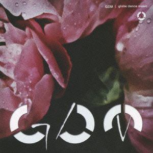 【CD】globe ／ GDM