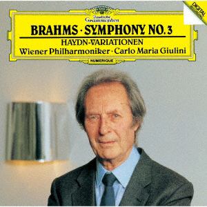 ＜CD＞ ブラームス：交響曲第3番、ハイドンの主題による変奏曲 ／ ジュリーニ