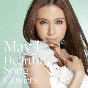【CD】May J. ／ Heartful Song Covers