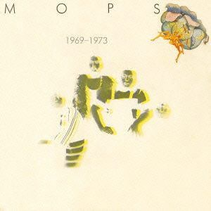＜CD＞ モップス ／ モップス1969-1973