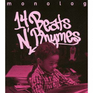 ＜CD＞ monolog ／ 14 Beats N'Rhymes