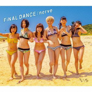 ＜CD＞ BiS ／ FiNAL DANCE／nerve（DVD付A）