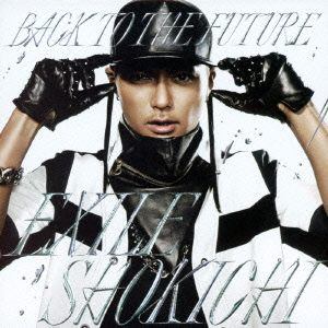 【CD】EXILE SHOKICHI ／ BACK TO THE FUTURE