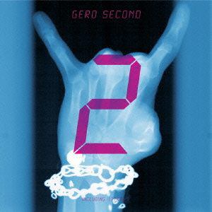【CD】Gero ／ SECOND