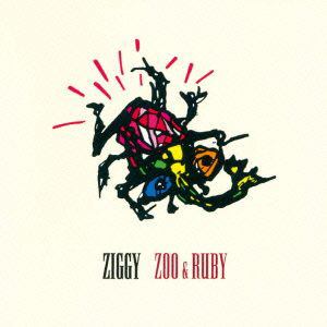 【CD】ZIGGY ／ ZOO&RUBY