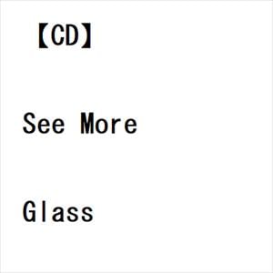 【CD】Galileo　Galilei　／　See　More　Glass
