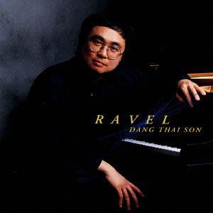 【CD】ダン・タイ・ソン ／ ラヴェル：亡き王女のためのパヴァーヌ