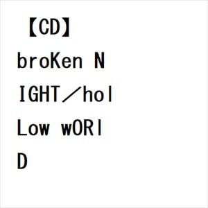 【CD】Aimer ／ broKen NIGHT／holLow wORlD
