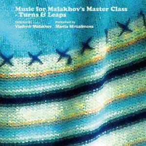 ＜CD＞　ミルサリモワ　／　Music　for　Malakhov's　Master　Class-Turns&Leaps