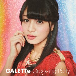 【CD】GALETTe ／ Grooving Party A-Type 四島早紀 ver.（DVD付）