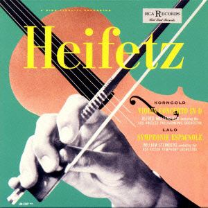 【CD】ハイフェッツ ／ コルンゴルト：ヴァイオリン協奏曲&ラロ：スペイン交響曲