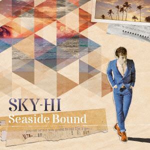 【CD】SKY-HI ／ Seaside Bound(DVD付A)