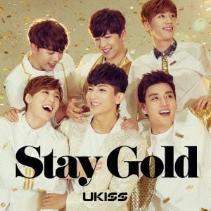 【CD】 U-KISS ／ Stay Gold（DVD付）