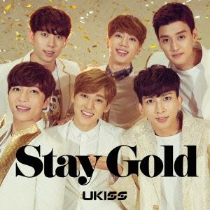 【CD】 U-KISS ／ Stay Gold