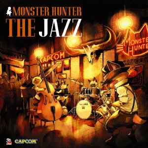 【CD】MONSTER HUNTER THE JAZZ