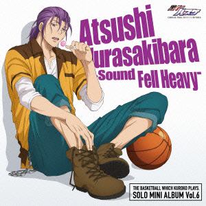 【CD】TVアニメ『黒子のバスケ』SOLO MINI ALBUM Vol.6 紫原敦 - Sound Fell Heavy -