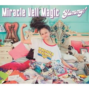 ＜CD＞ Miracle Vell Magic ／ Yummy（Bタイプ）