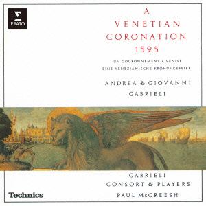 【CD】マクリーシュ ／ アンドレア&ジョヴァンニ・ガブリエリ：1595年 ヴェネツィアの戴冠式