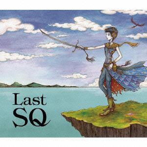 【CD】Last SQ