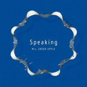 【CD】Mrs.GREEN APPLE ／ Speaking(通常盤)
