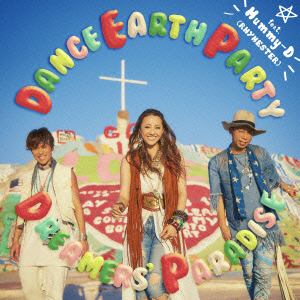 【CD】DANCE EARTH PARTY feat.Mummy-D(RHYMESTER) ／ DREAMERS' PARADISE(DVD付)