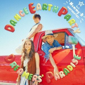 【CD】 DANCE EARTH PARTY feat.Mummy-D（RHYMESTER） ／ DREAMERS' PARADISE