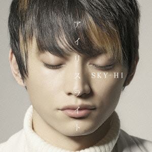 【CD】 SKY-HI ／ アイリスライト