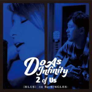＜CD＞ Do As Infinity / 2 of Us[BLUE]-14 Re:SINGLES-(DVD付)