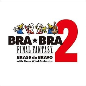 【CD】BRA★BRA　FINAL　FANTASY　／　Brass　de　Bravo　2