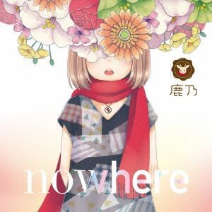 【CD】鹿乃 ／ nowhere(通常盤)