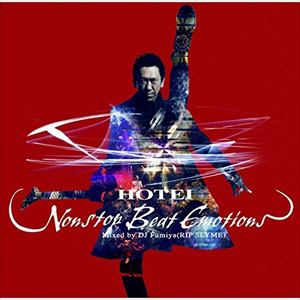 【CD】布袋寅泰 ／ HOTEI NONSTOP BEAT EMOTIONS Mixed by DJ Fumiya(RIP SLYME)