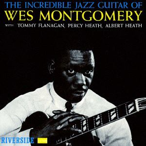 【CD】ウェス・モンゴメリー ／ インクレディブル・ジャズ・ギター