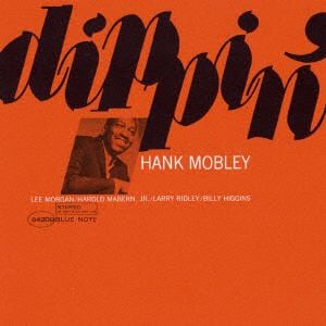【CD】ハンク・モブレー ／ ディッピン