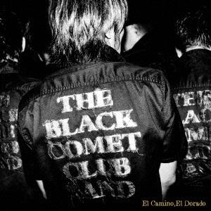 【CD】 BLACK COMET CLUB BAND ／ El camino, El dorado