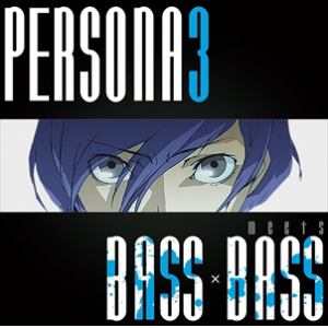 【CD】BOTTOM-EDGE ／ PERSONA3 meets BASS×BASS